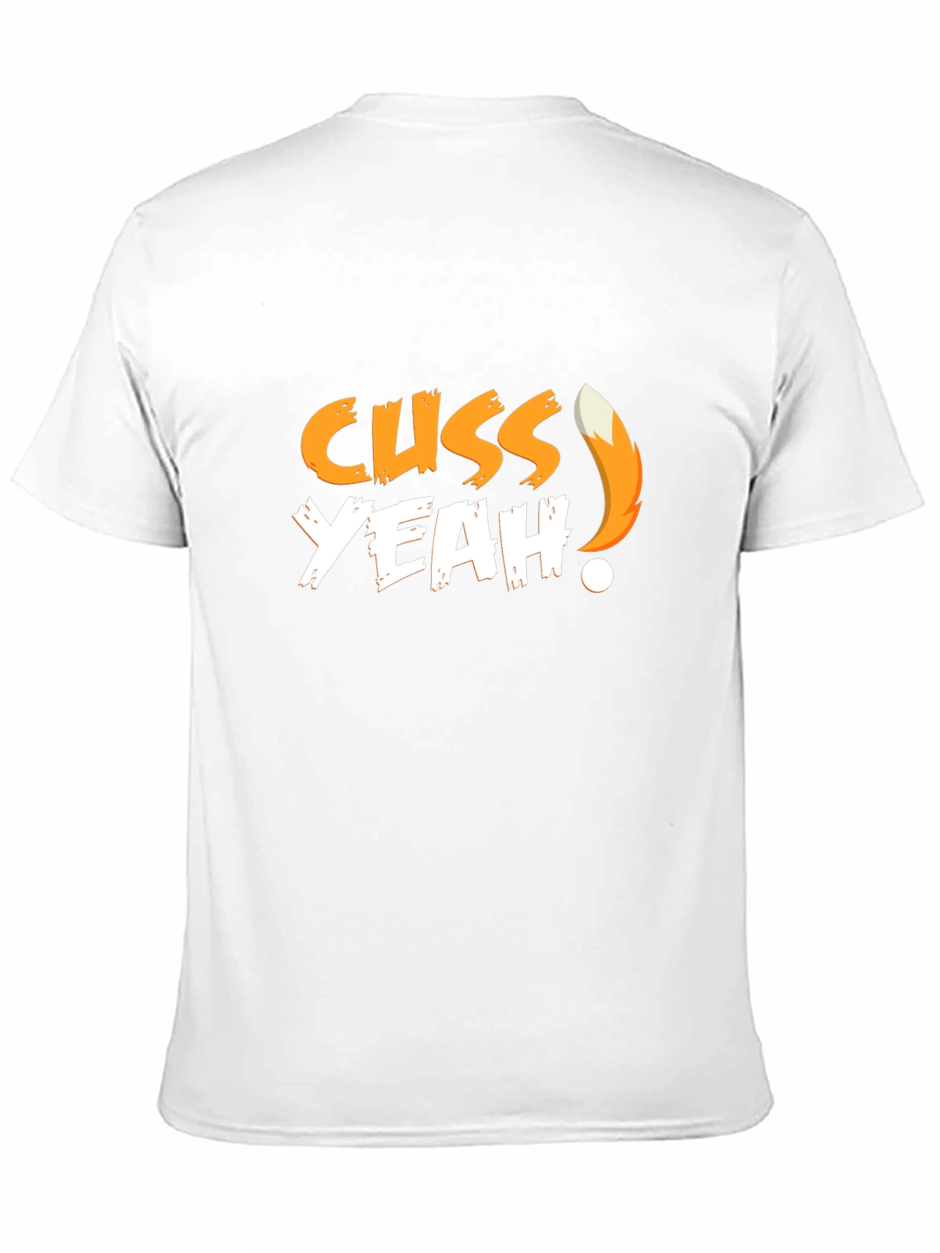 Cuss Yeah! Fox Tail Graphic T-Shirt