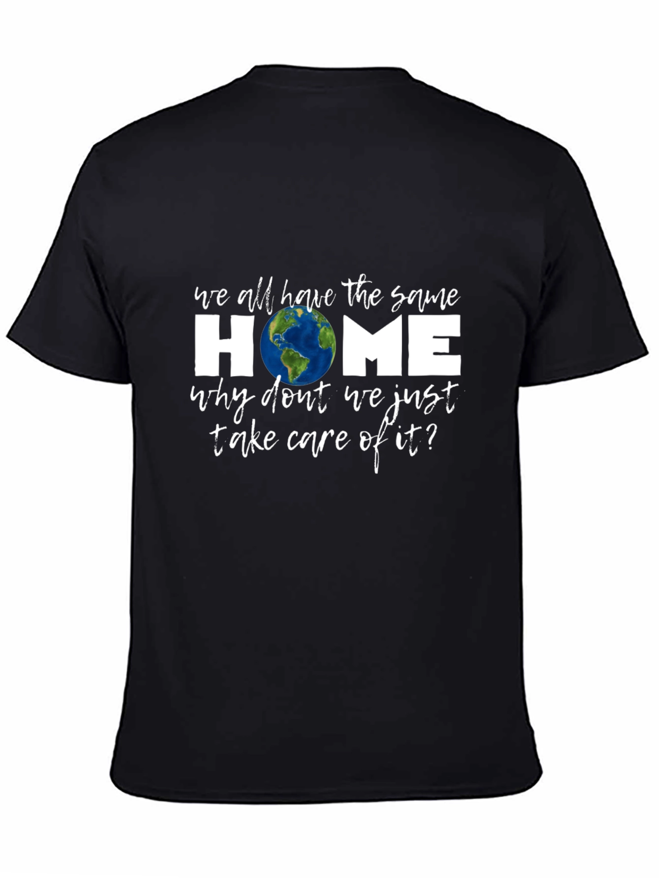 Eco-Friendly Same Home Graphic T-Shirt