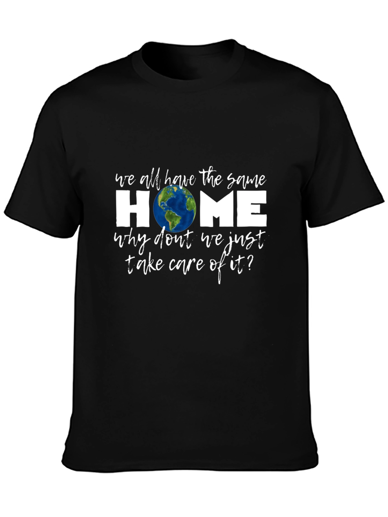 Eco-Friendly Same Home Graphic T-Shirt