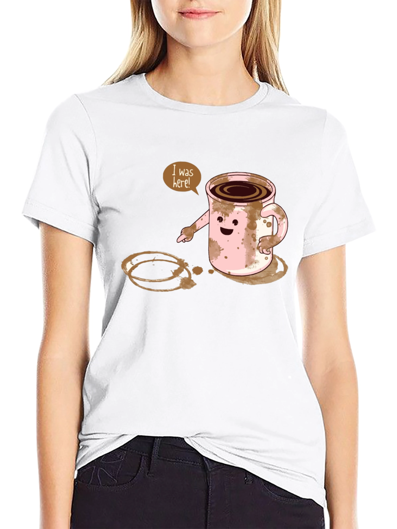 I Was Here! Funny Coffee Stain Graphic T-Shirt