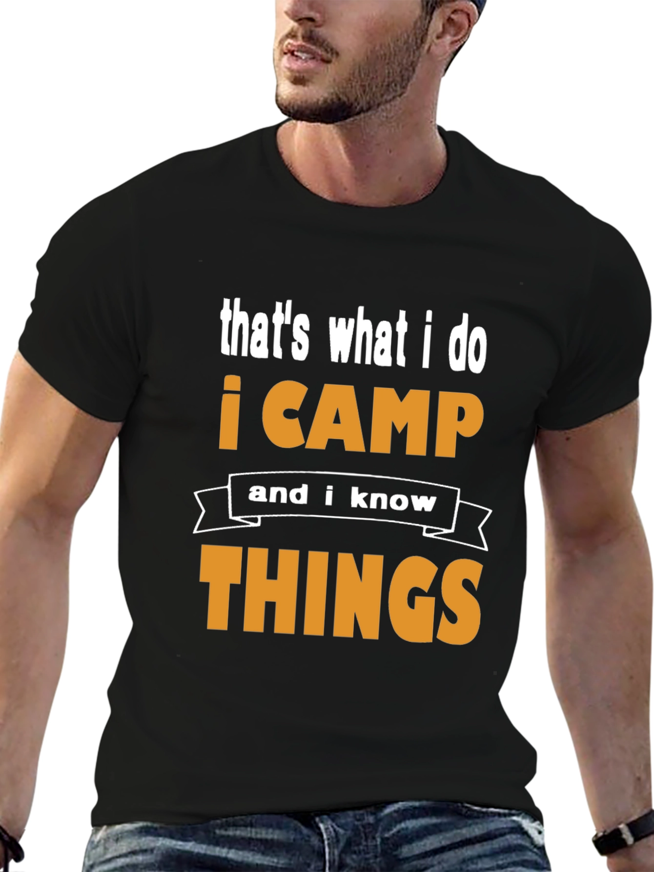 I Camp and I Know Things Black T-Shirt