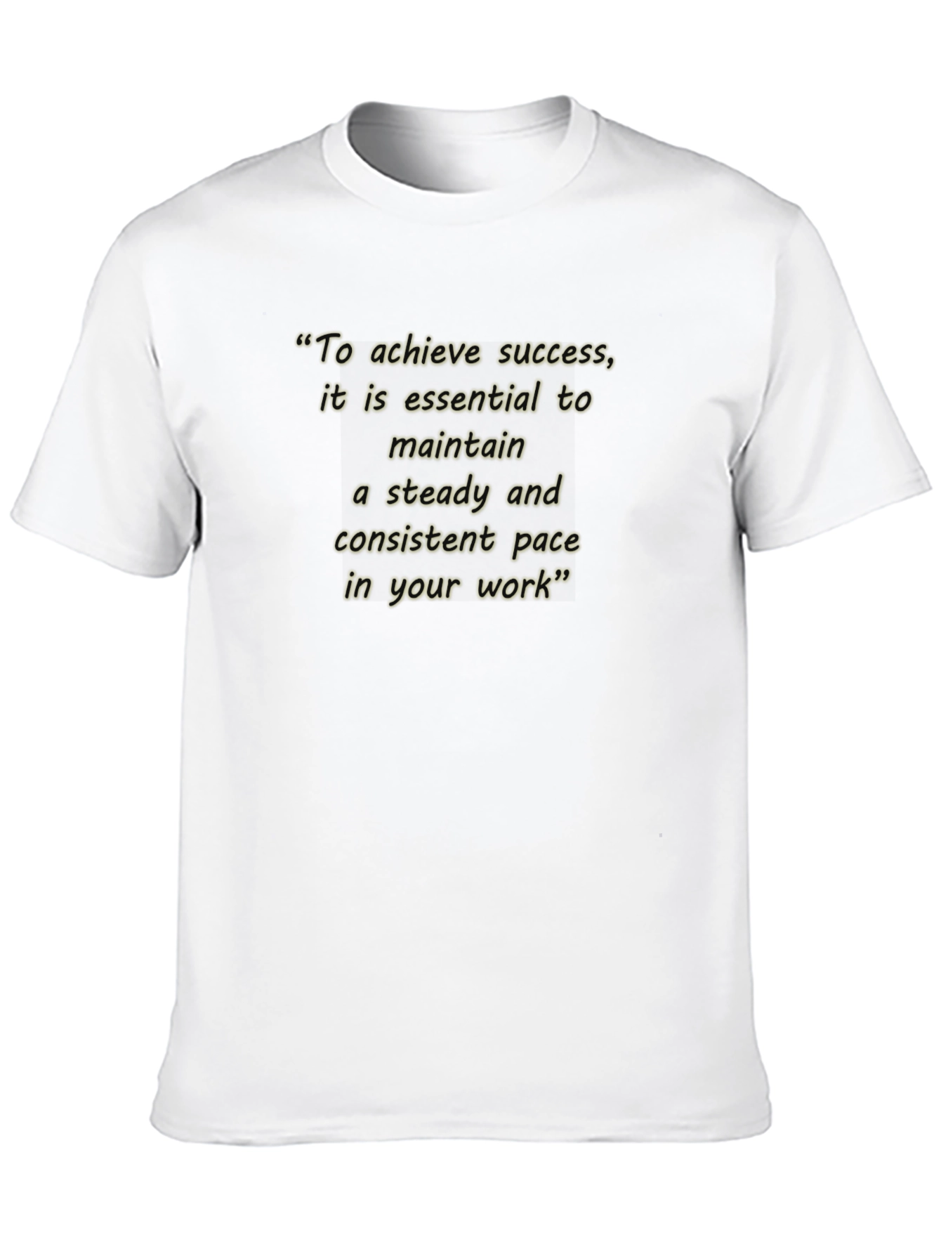Motivational Quote T-Shirt - Success in Work