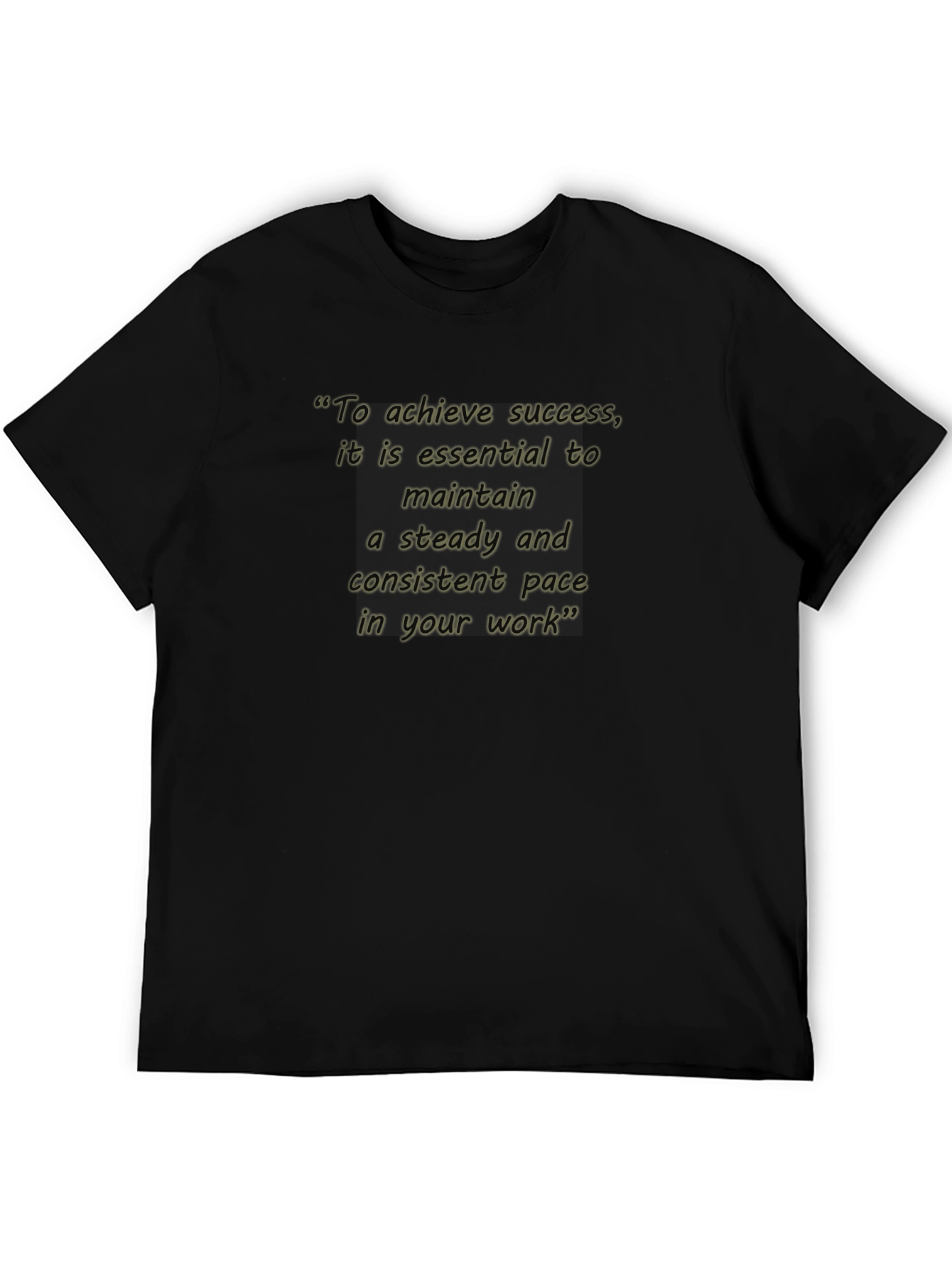Motivational Quote T-Shirt - Success in Work