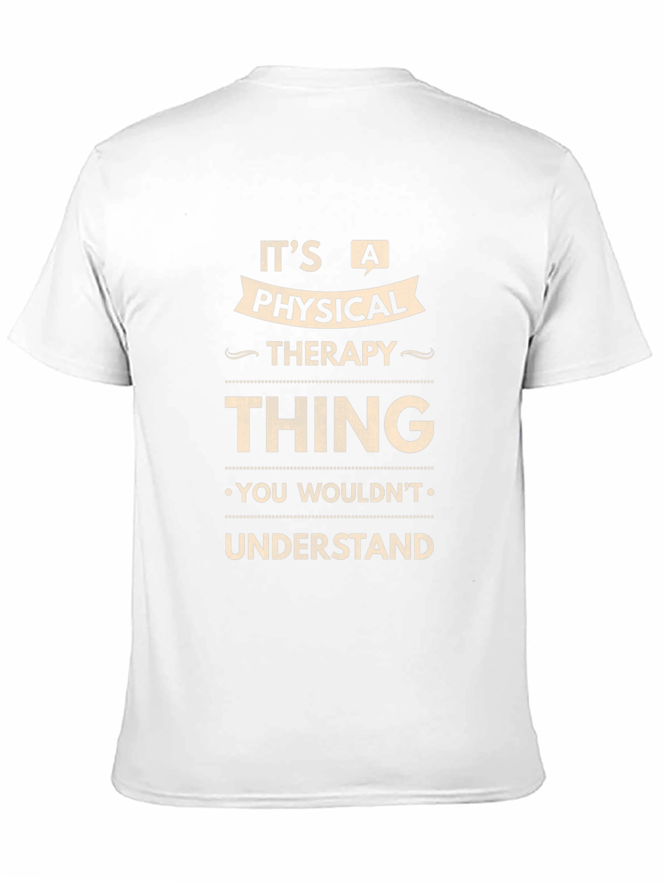 Physical Therapy Thing T-Shirt