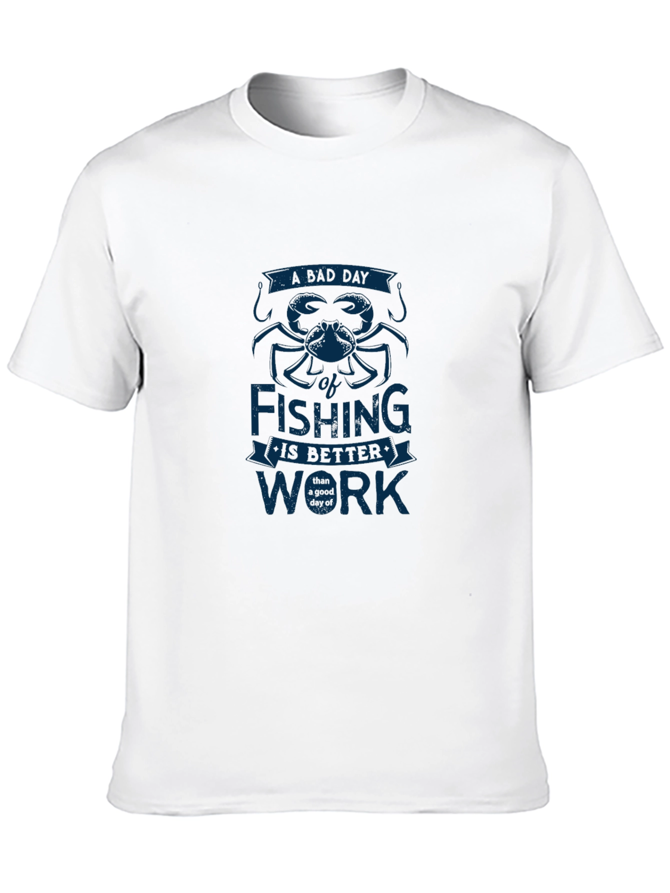 Fishing is Better Than Work T-Shirt