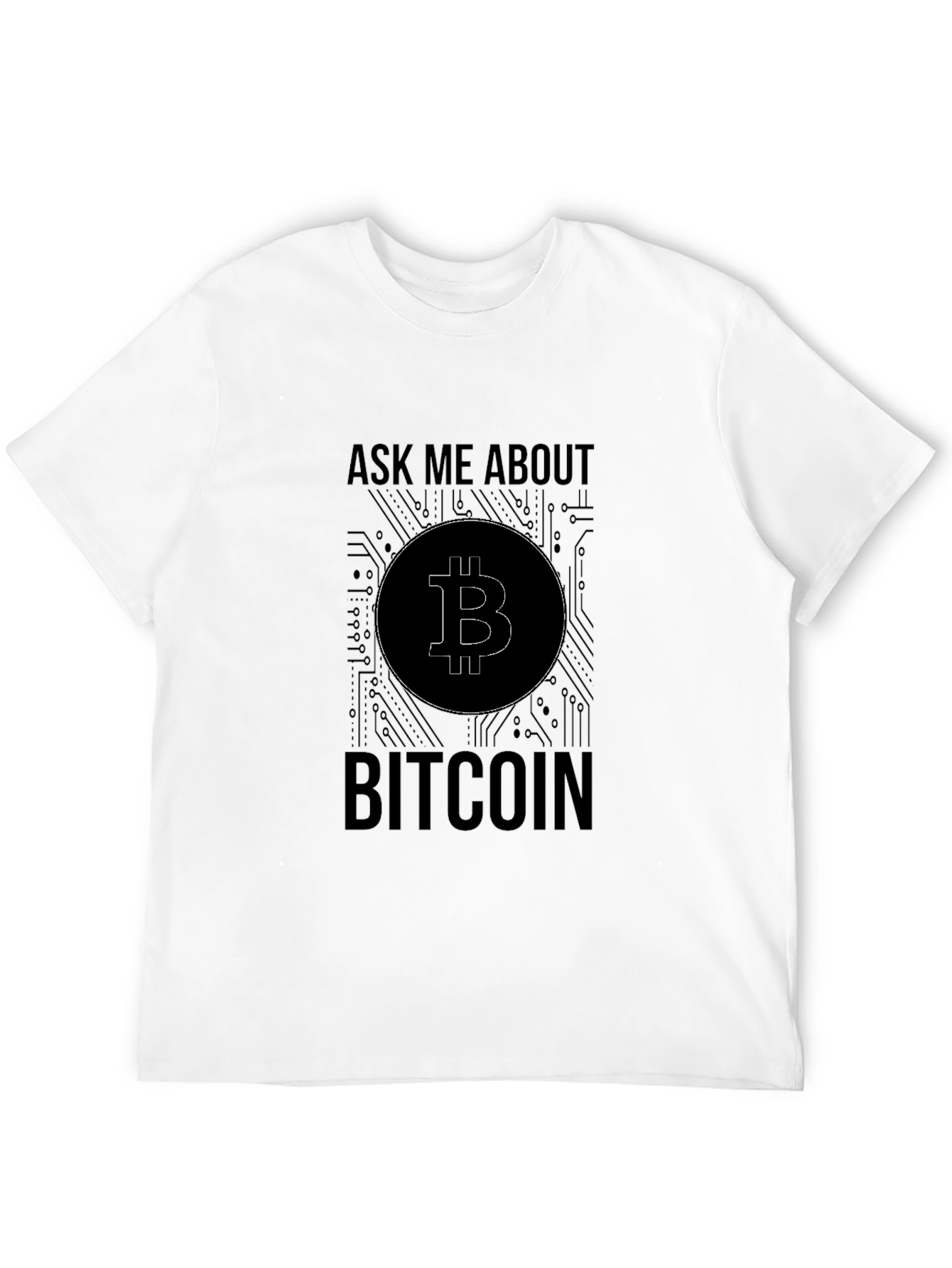 Bitcoin Ask Me About Crypto T-Shirt