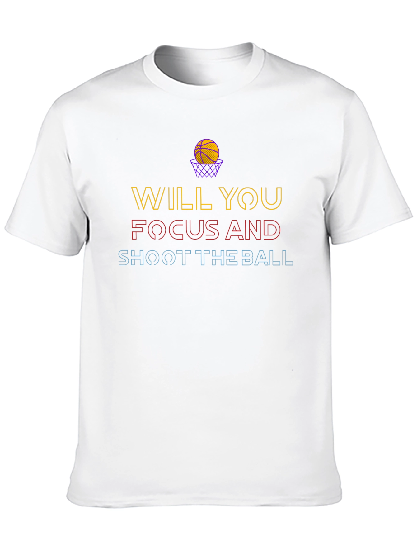 Basketball Graphic Tee - Will You Focus & Shoot?