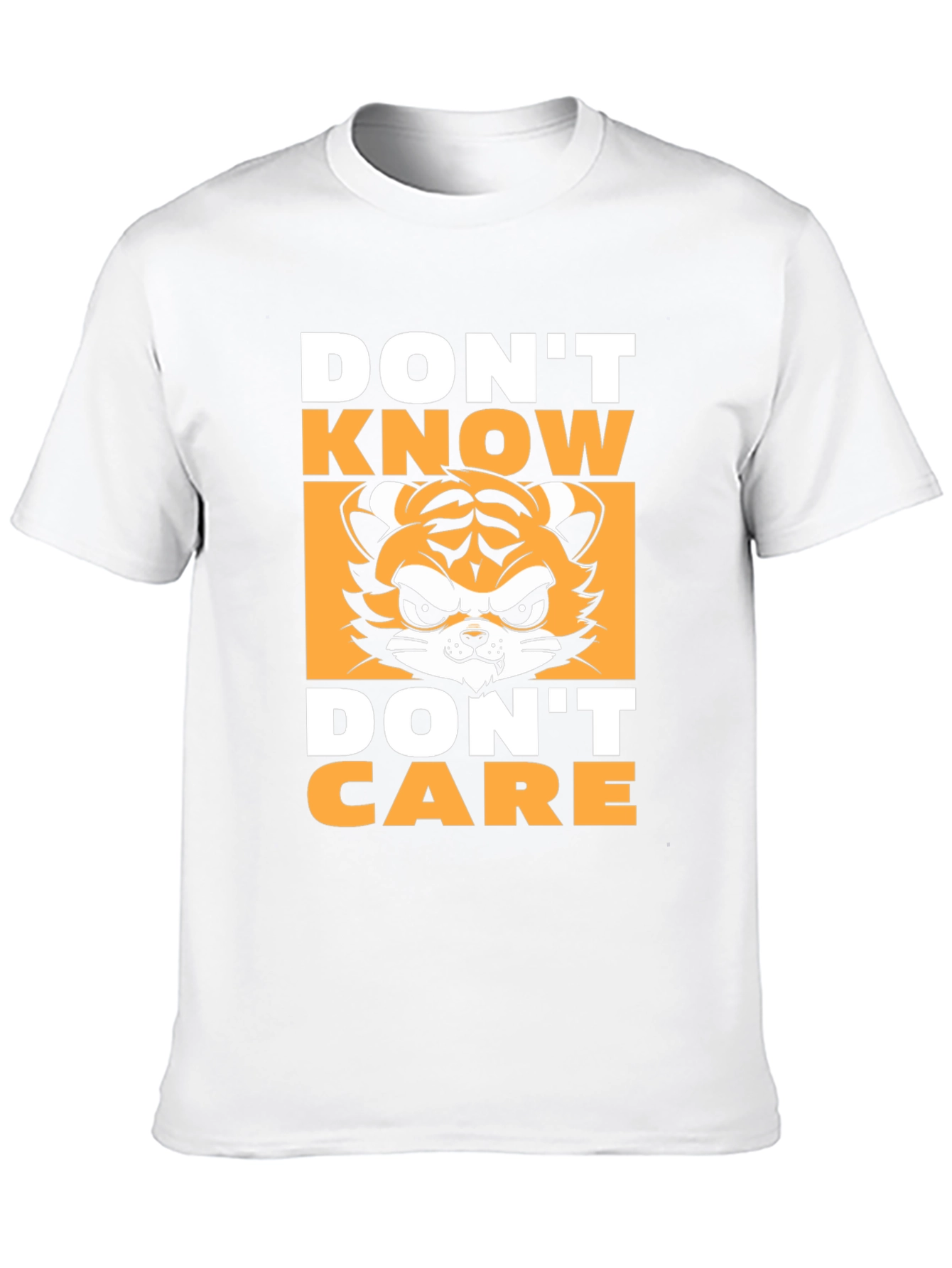Dont Know Dont Care T-Shirt