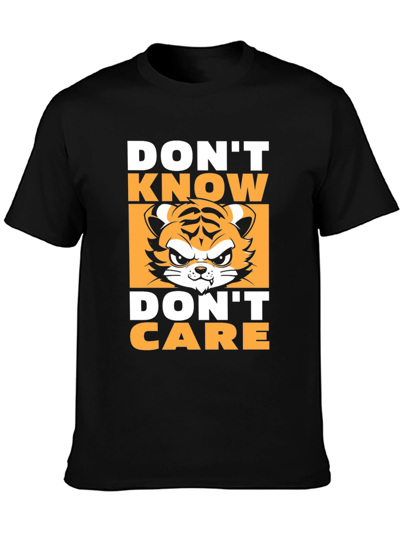 Dont Know Dont Care T-Shirt