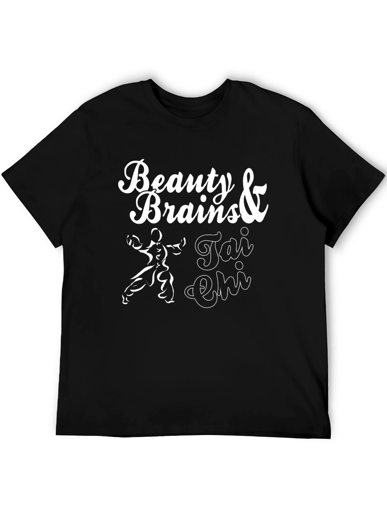 Beauty & Brains Tai Chi T-Shirt