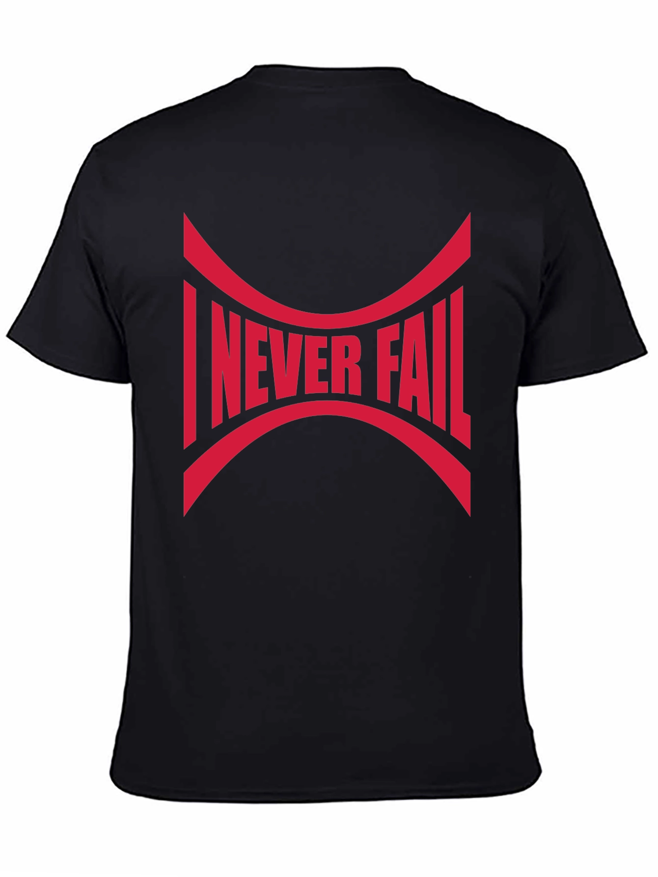 I Never Fail Graphic Tee - Bold Statement Shirt