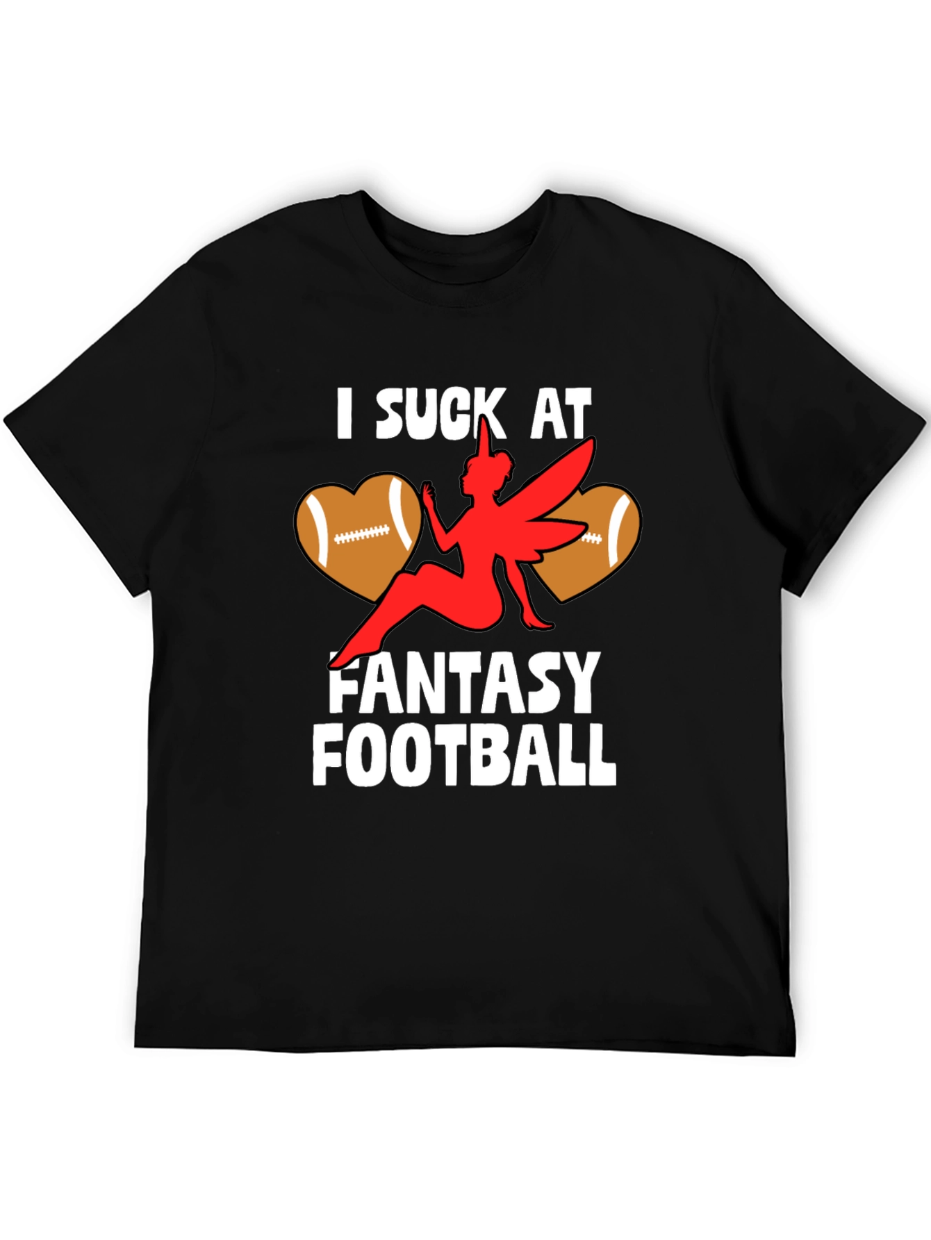 I Suck At Fantasy Football T-Shirt