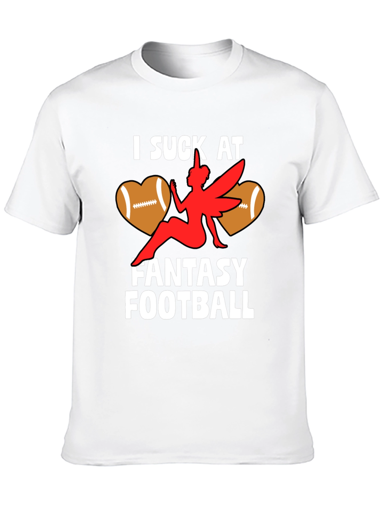 I Suck At Fantasy Football T-Shirt