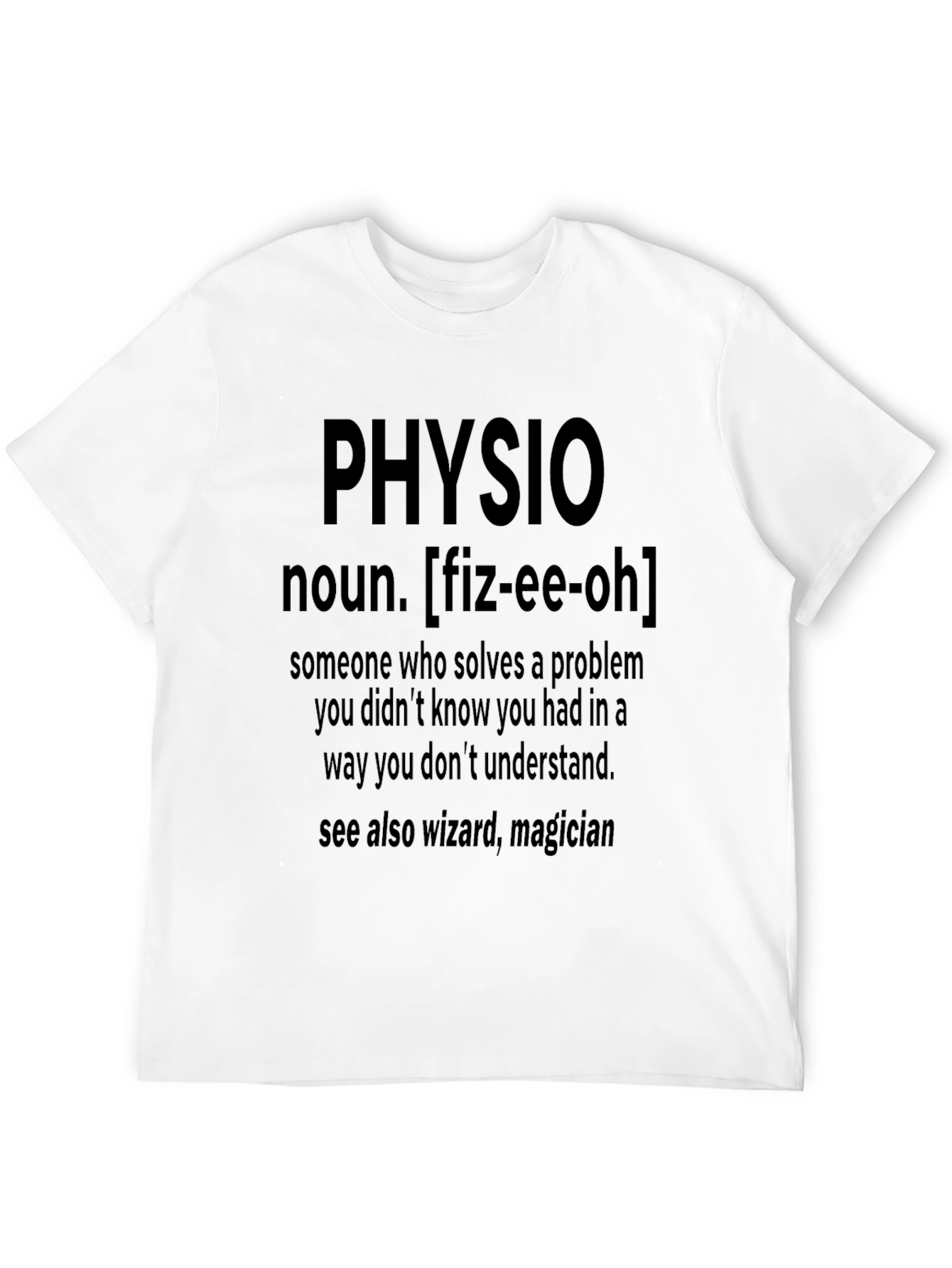 Physio Definition T-Shirt - Wizard Magician