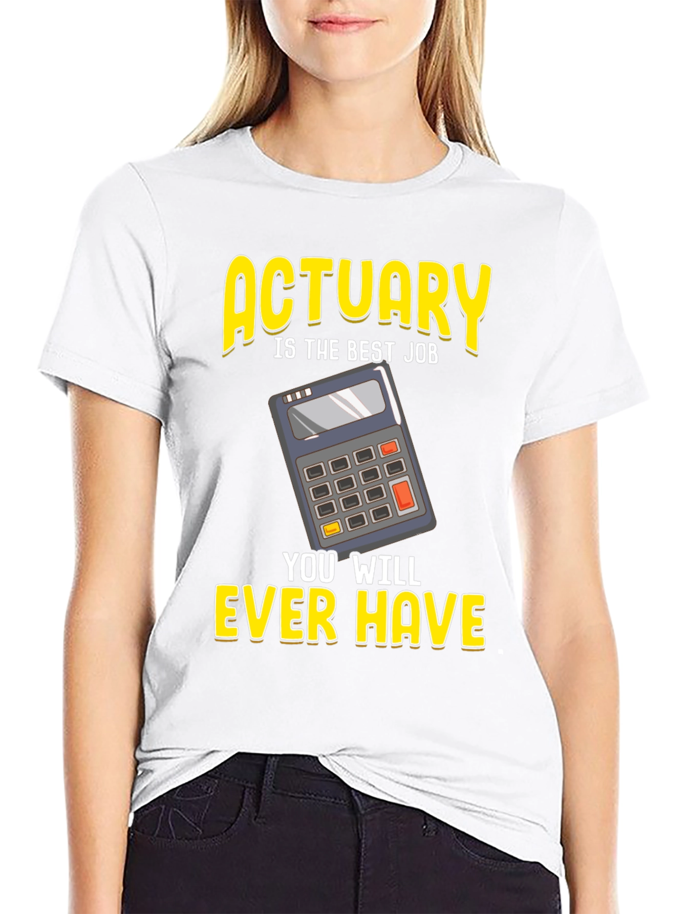 Actuary Best Job Ever Graphic T-Shirt
