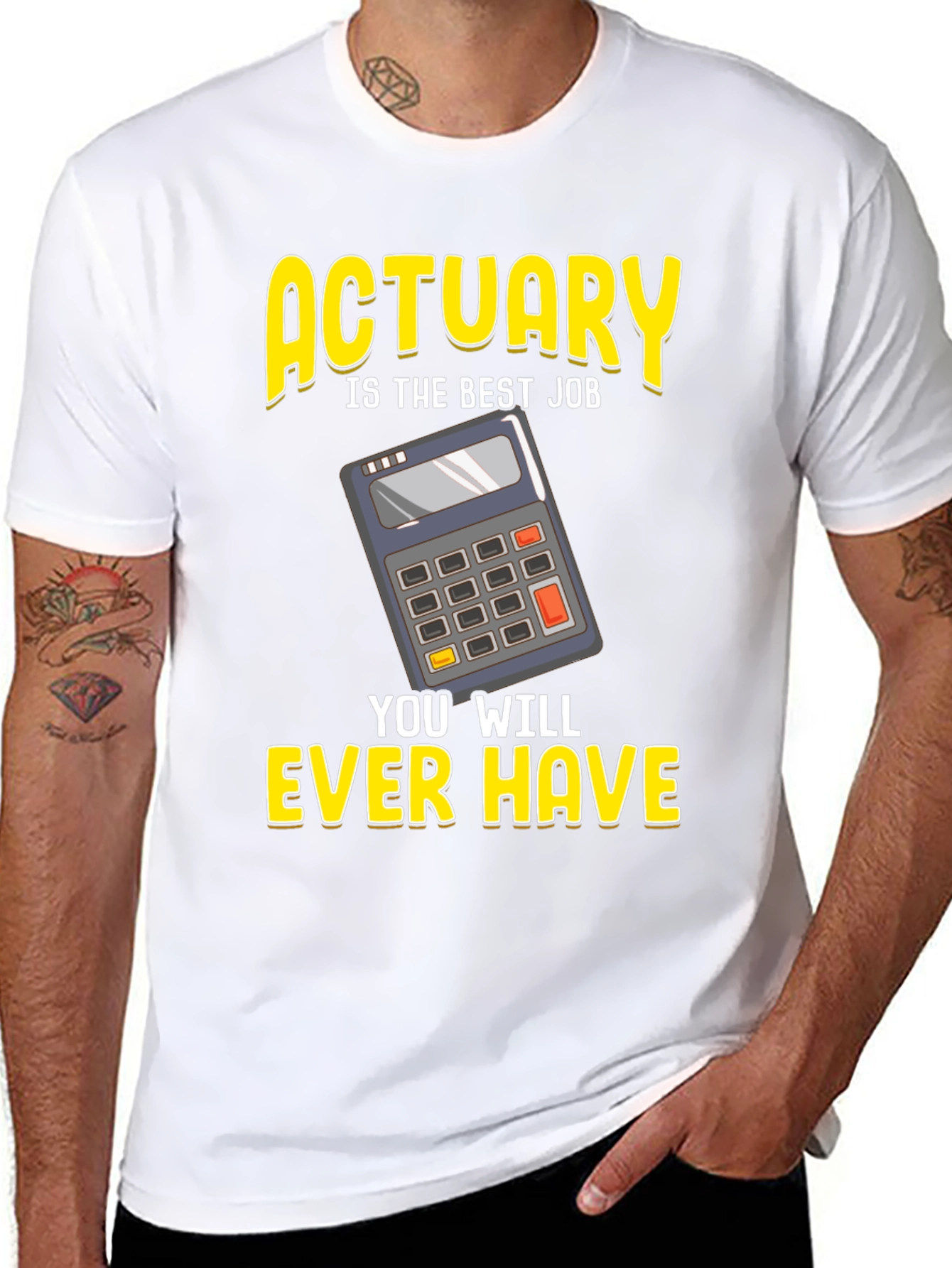 Actuary Best Job Ever Graphic T-Shirt