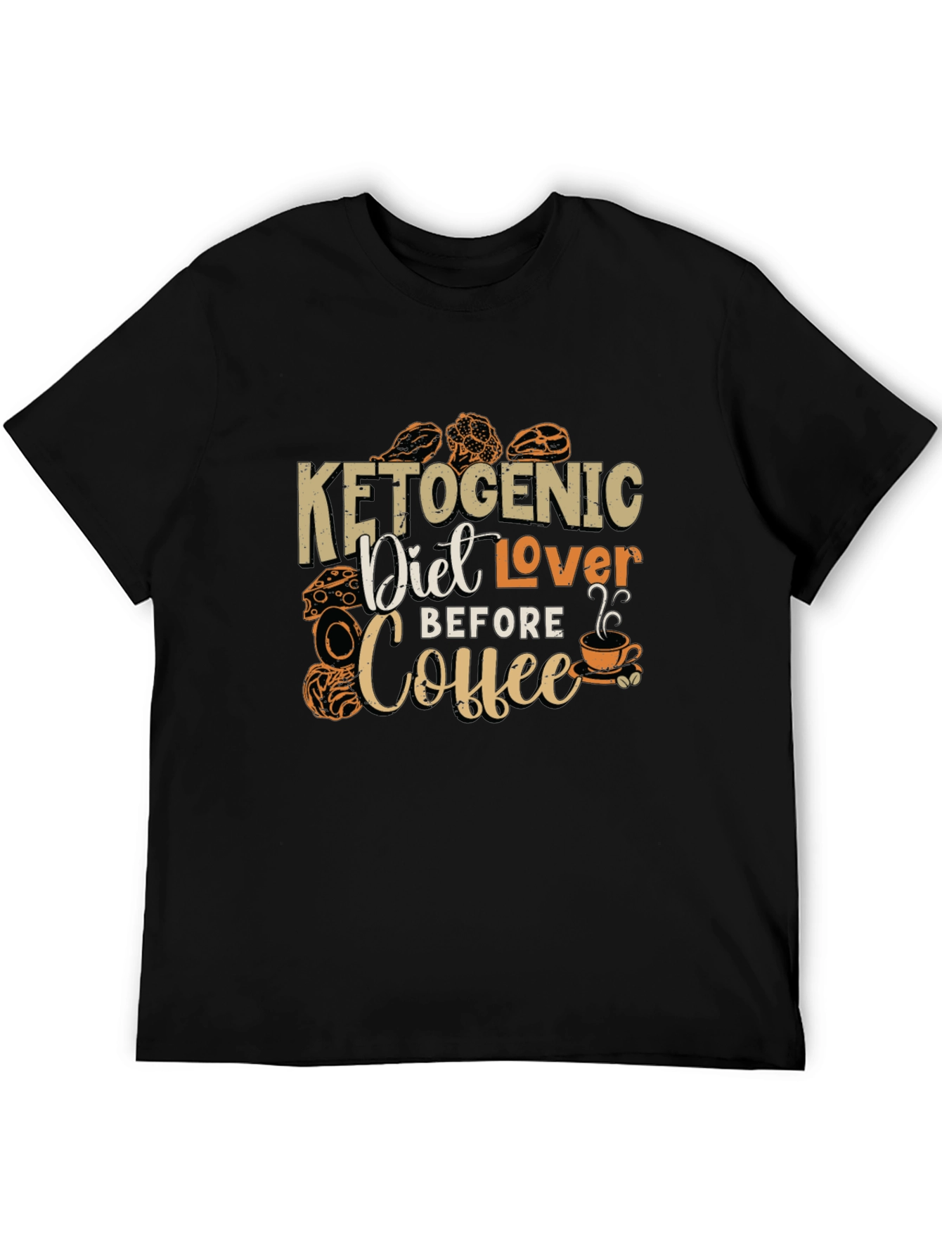 Keto Diet Lover T-Shirt - Coffee Before Keto