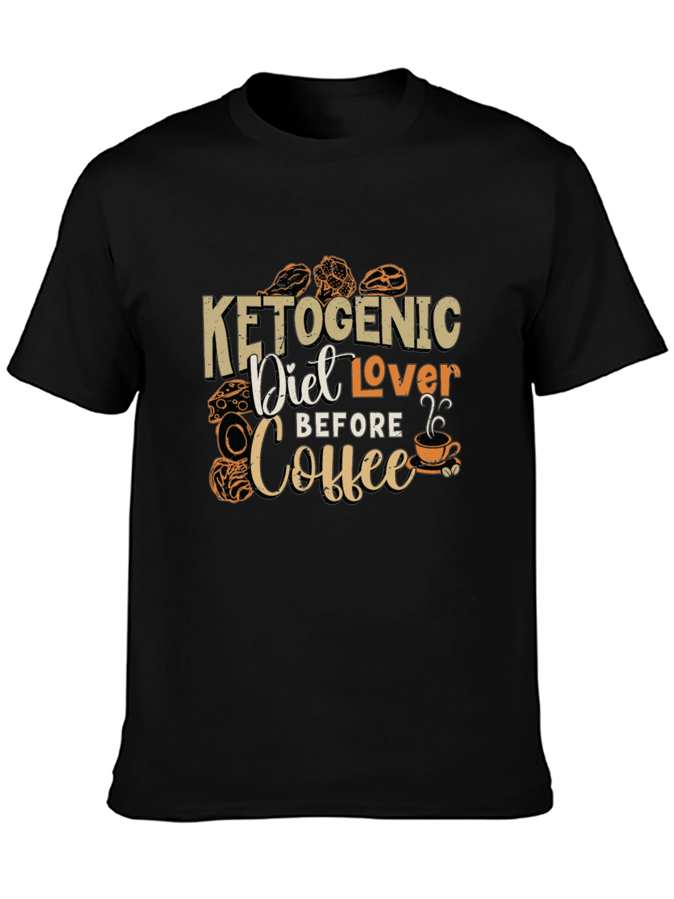Keto Diet Lover T-Shirt - Coffee Before Keto