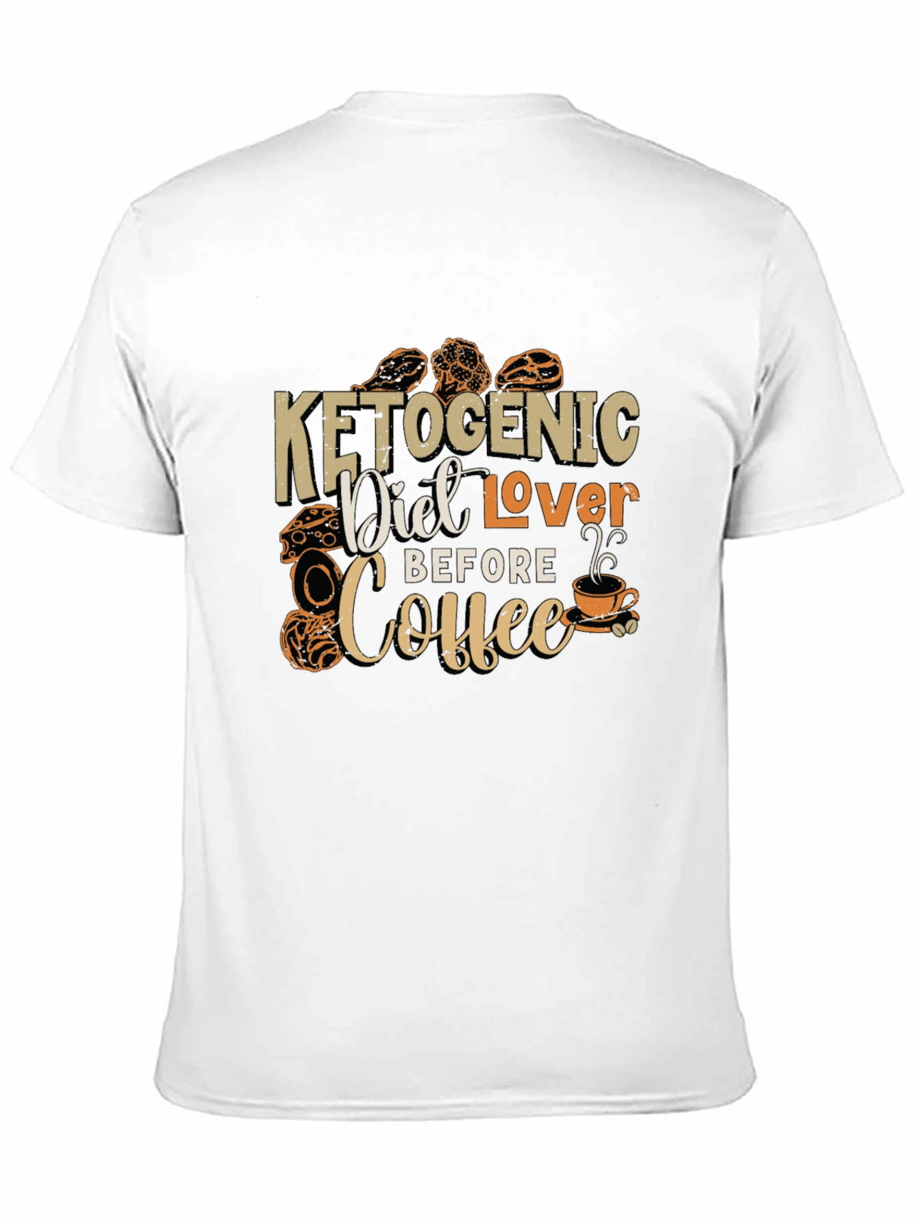 Keto Diet Lover T-Shirt - Coffee Before Keto