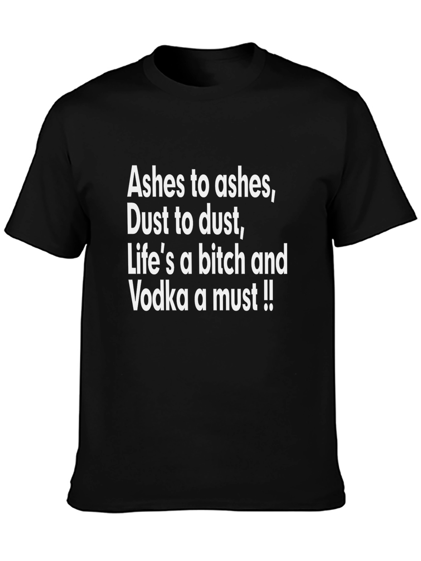 Ashes to Ashes Funny Graphic T-Shirt