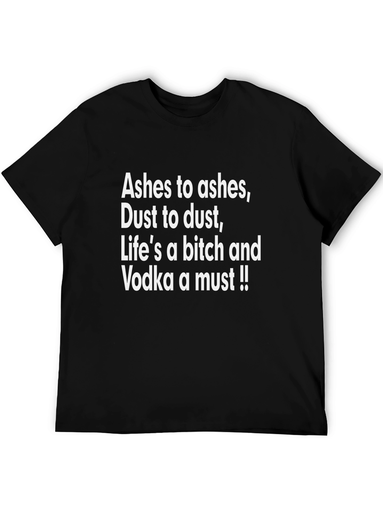 Ashes to Ashes Funny Graphic T-Shirt
