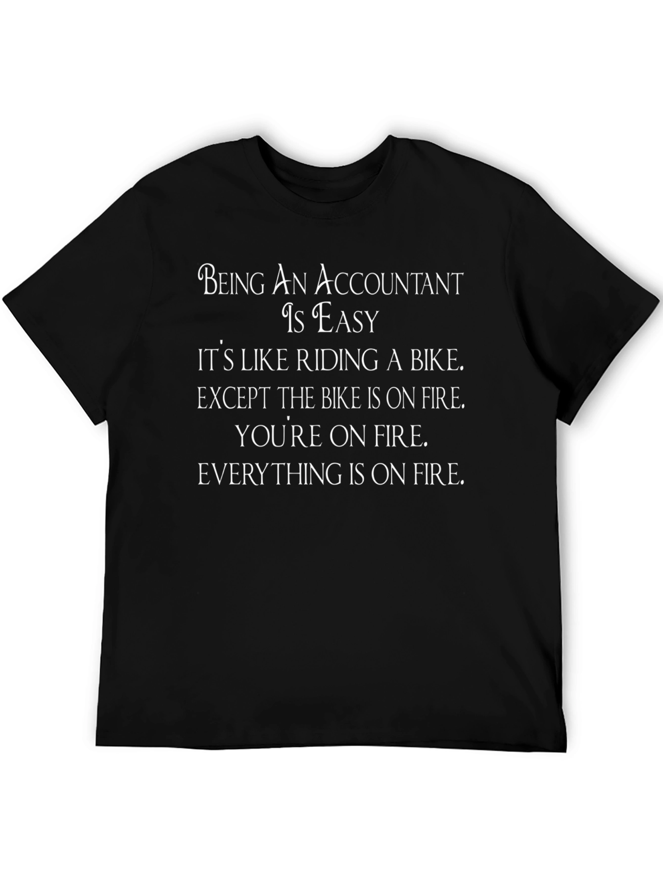 Accountant On Fire T-Shirt - Funny Accounting Tee