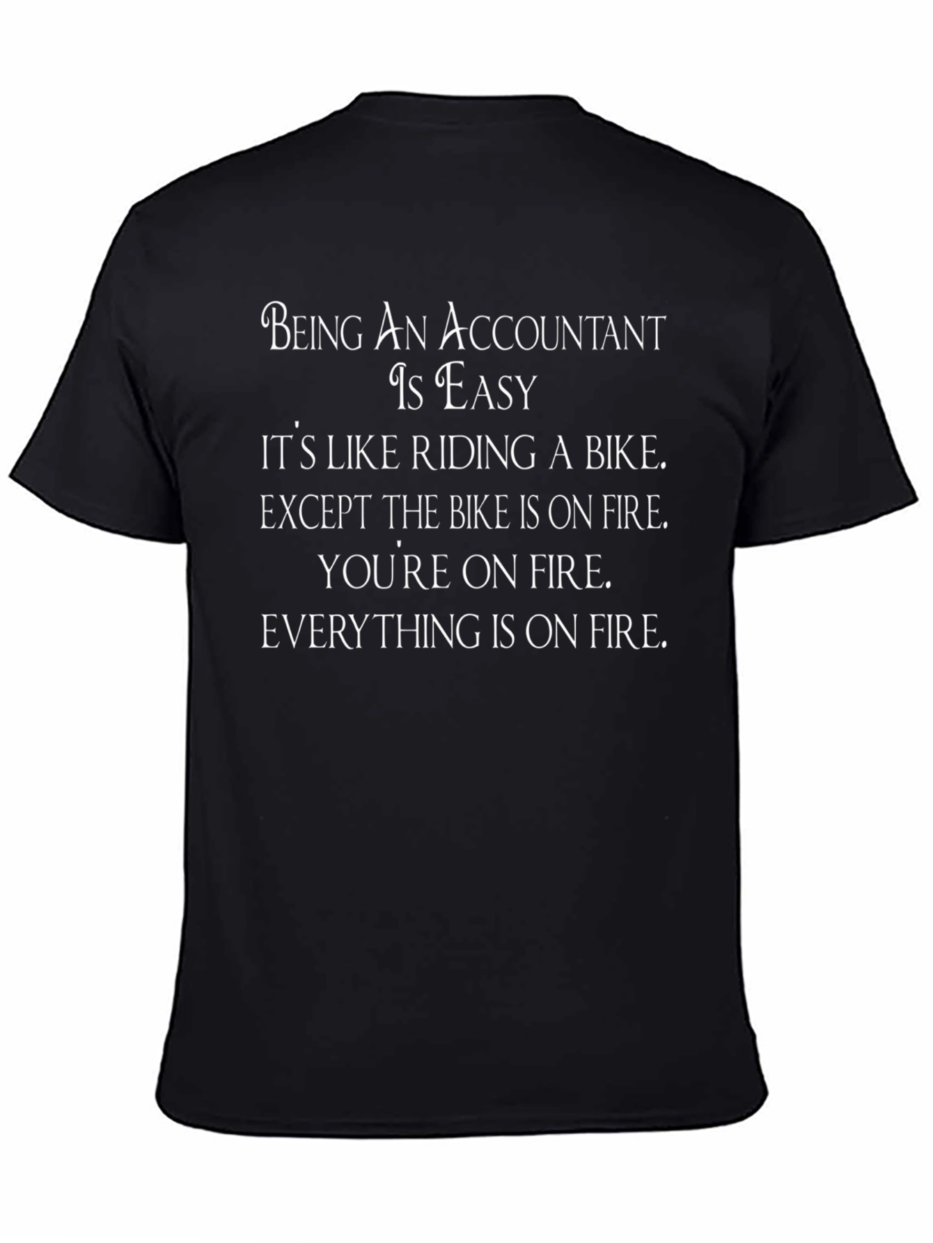 Accountant On Fire T-Shirt - Funny Accounting Tee