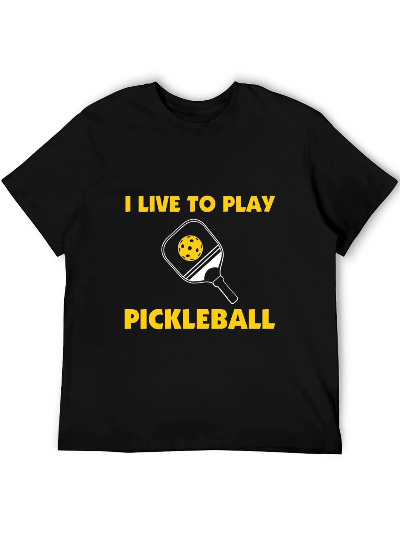 I Live to Play Pickleball Graphic T-Shirt