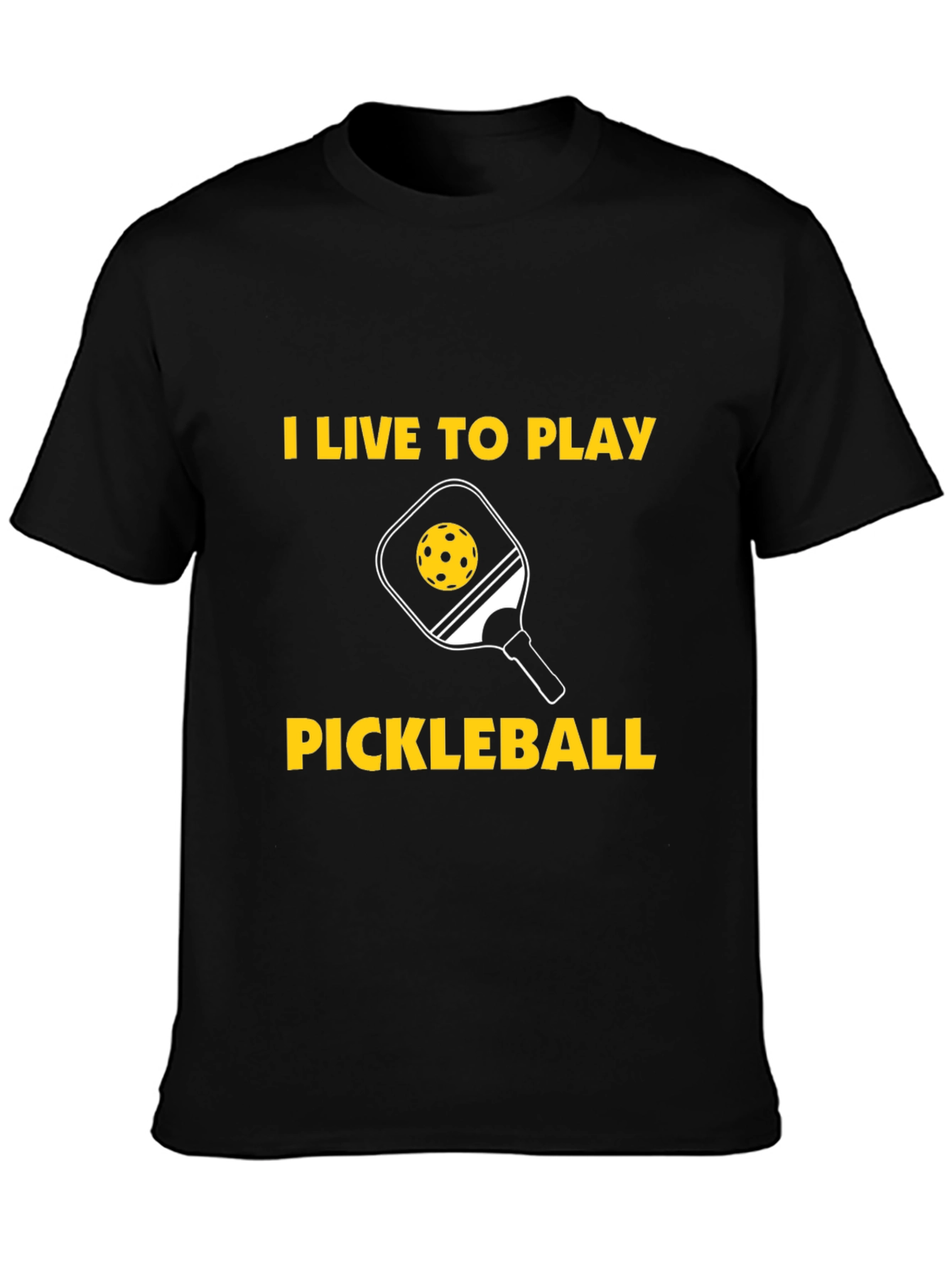 I Live to Play Pickleball Graphic T-Shirt