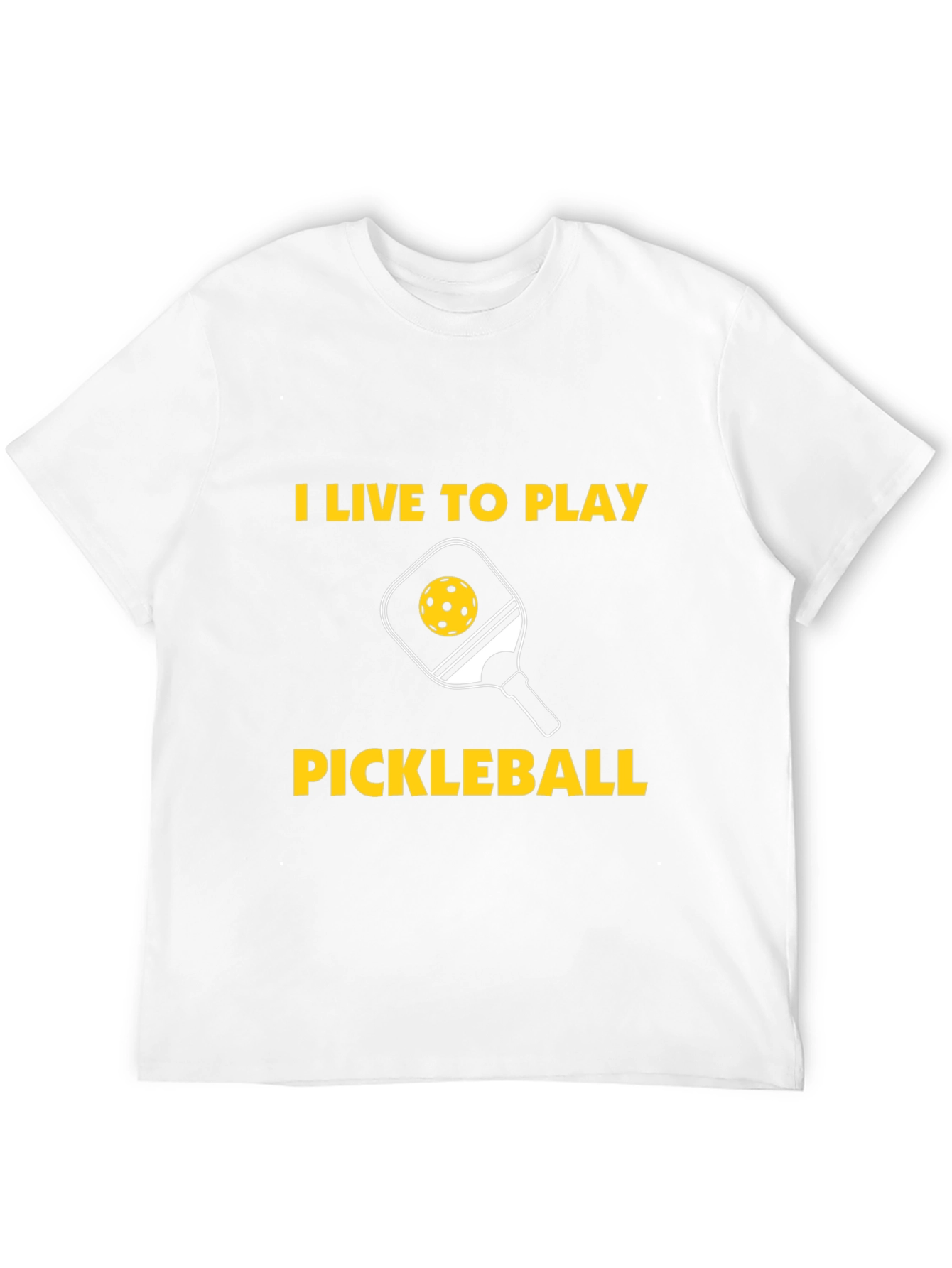 I Live to Play Pickleball Graphic T-Shirt