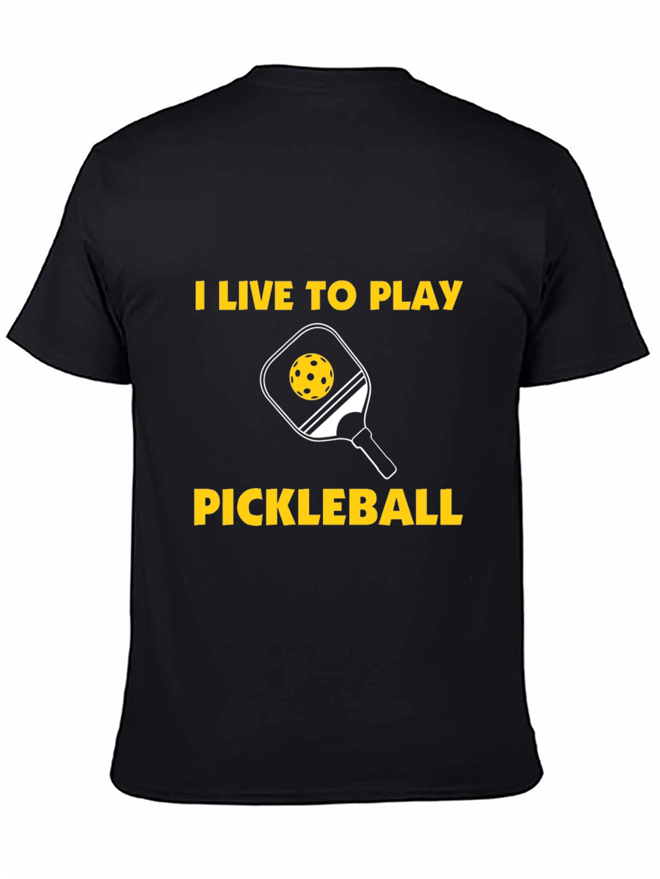 I Live to Play Pickleball Graphic T-Shirt