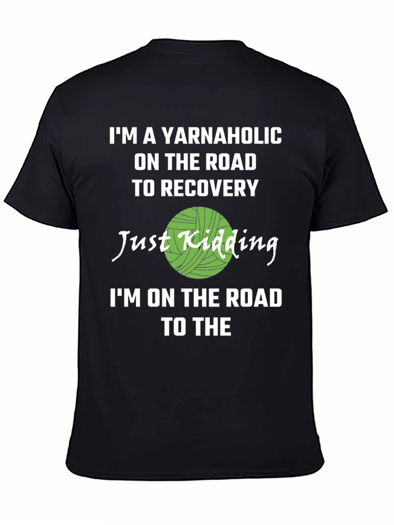 Yarnaholic T-Shirt - Knitting Humor Tee