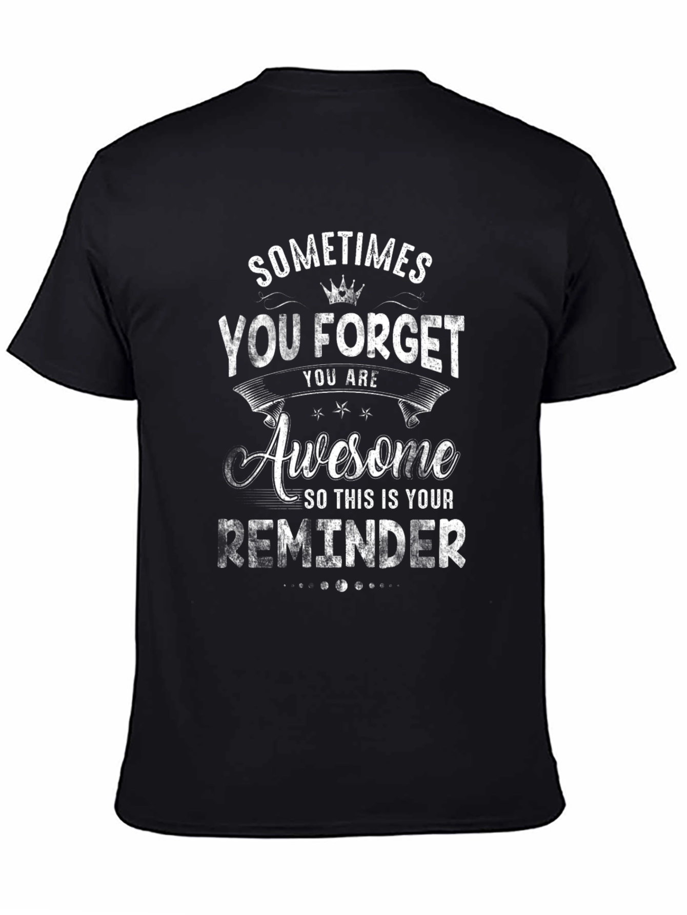 Awesome Reminder Graphic Tee - Black Unisex T-Shirt