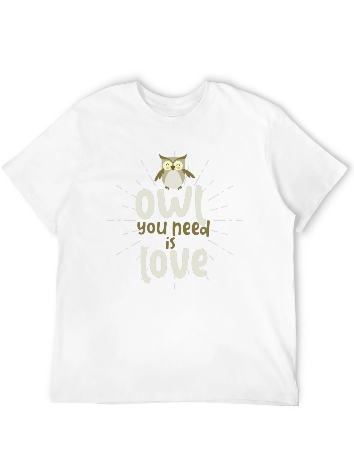 Owl You Need Is Love - Graphic Tee