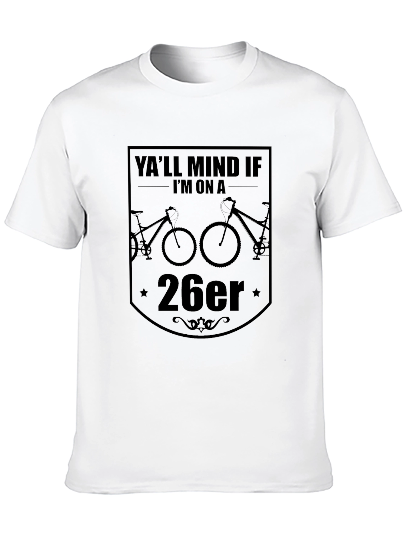 Yall Mind If Im On A 26er T-Shirt