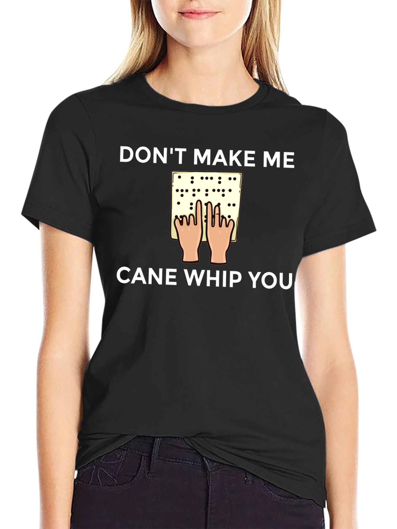 Dont Make Me Cane Whip You T-Shirt