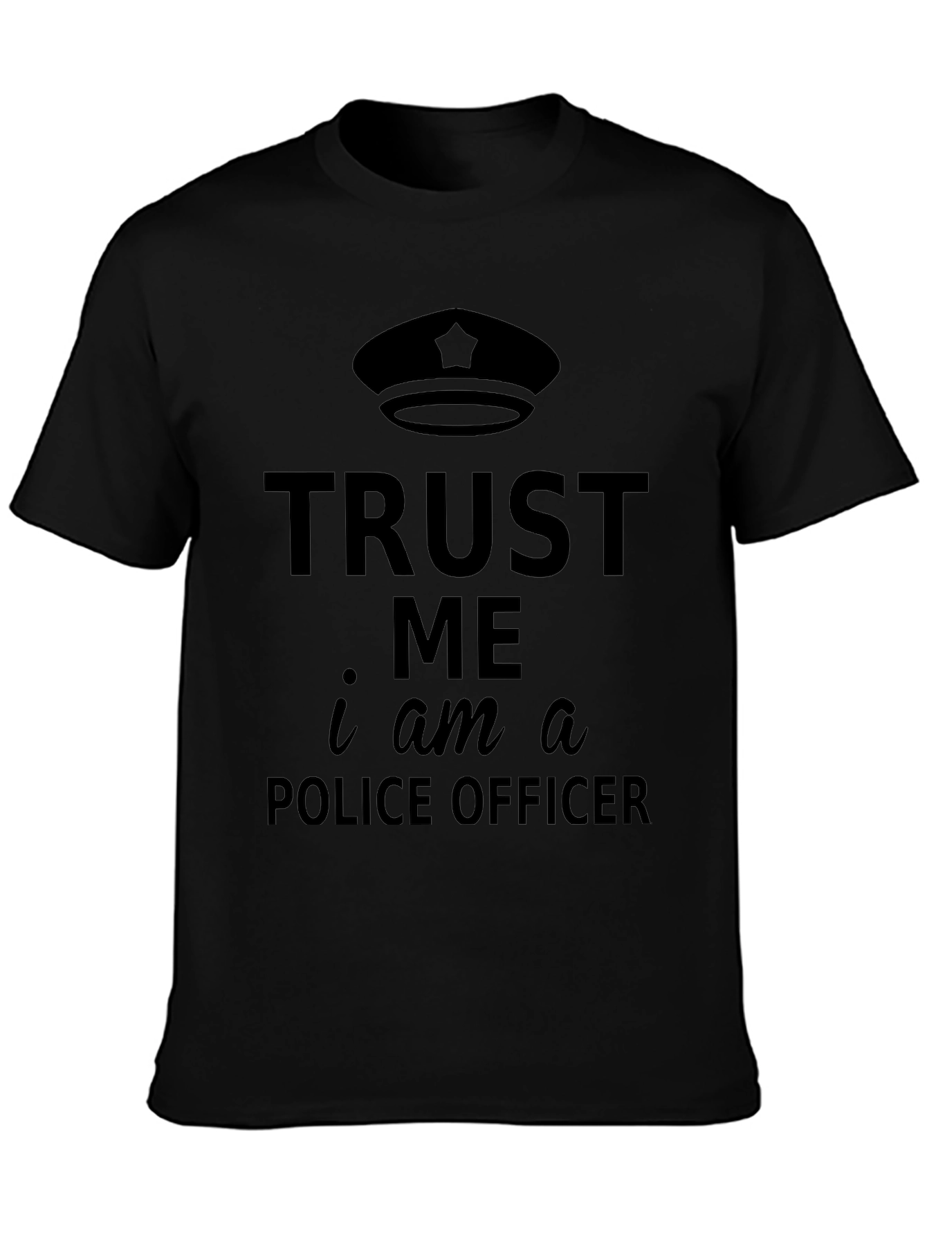 Trust Me Im A Police Officer T-Shirt - Black