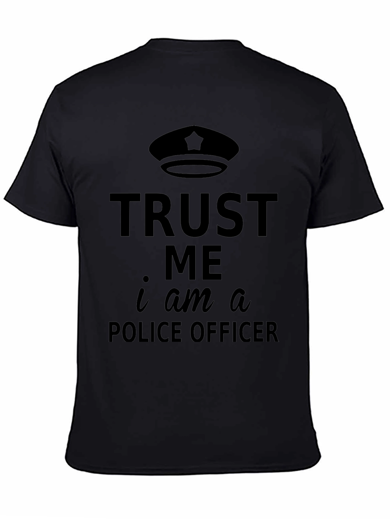 Trust Me Im A Police Officer T-Shirt - Black