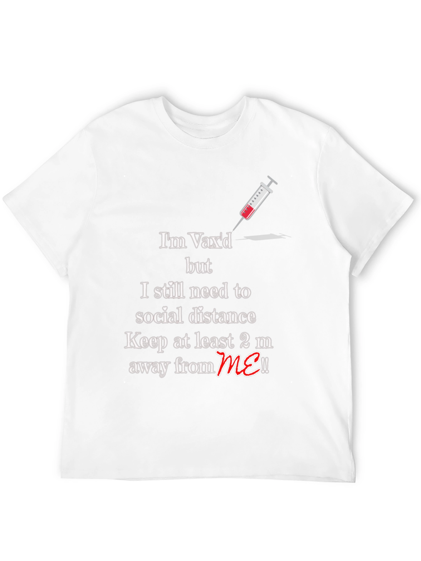 Im Vaxd But Social Distance T-Shirt
