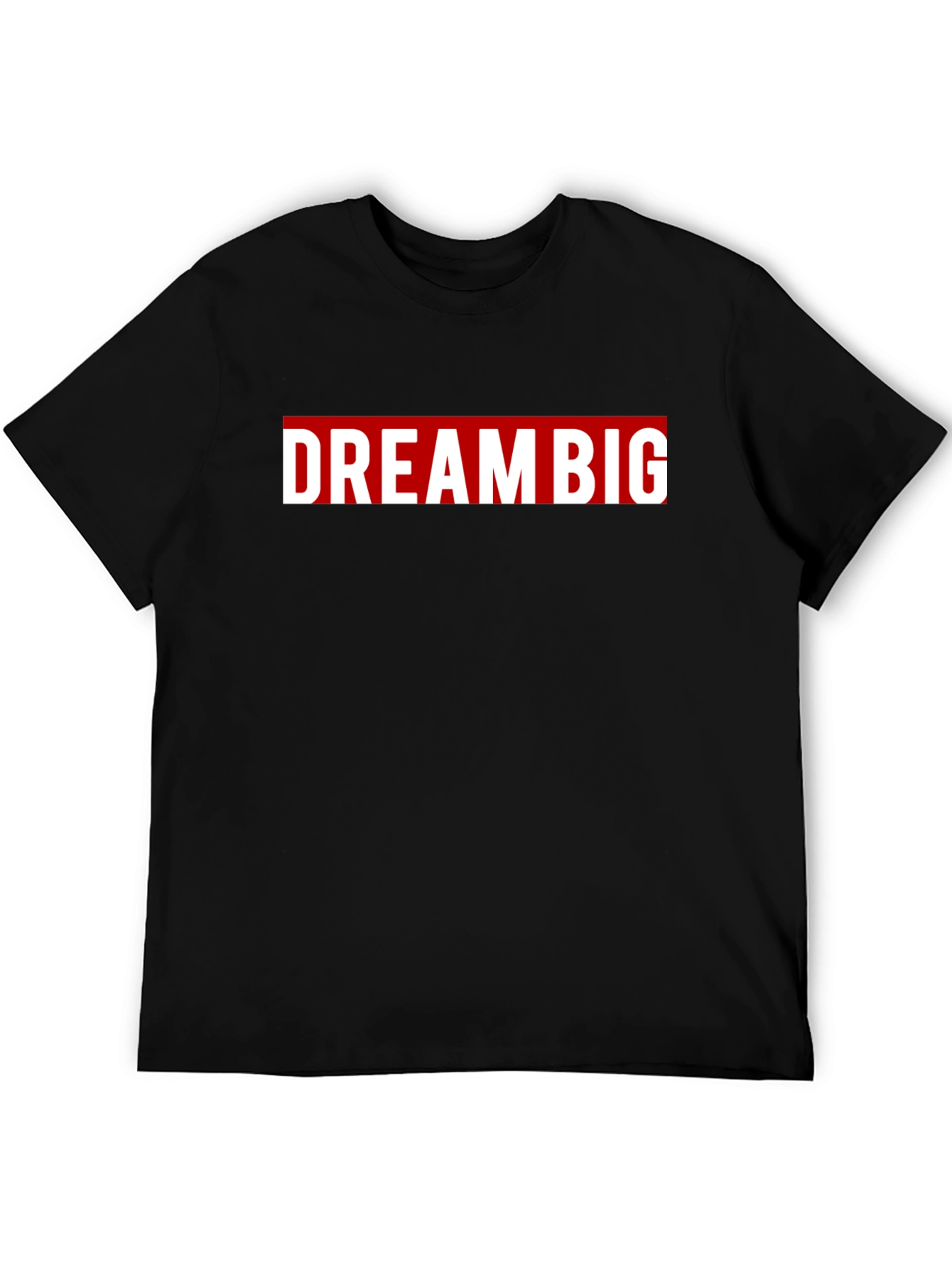 Dream Big Graphic Tee - Motivational T-Shirt