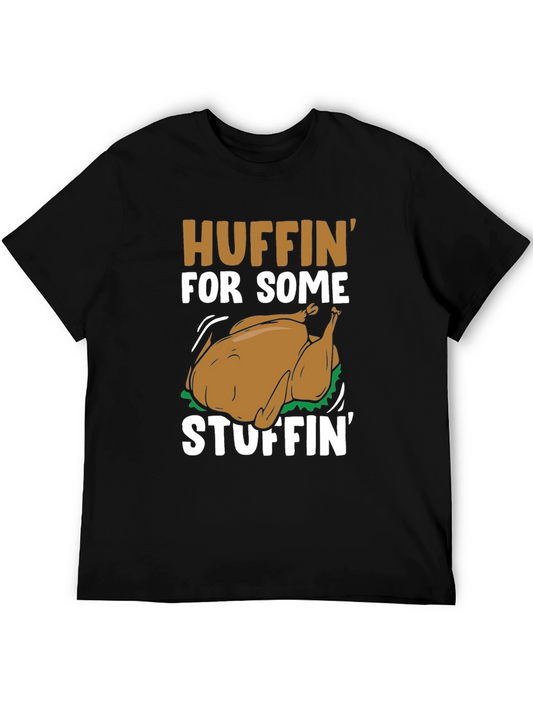 Huffin for Some Stuffin Thanksgiving T-Shirt
