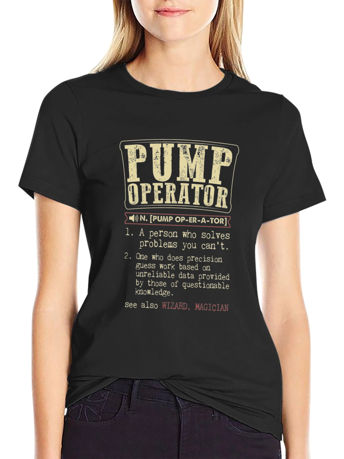 Pump Operator Definition T-Shirt