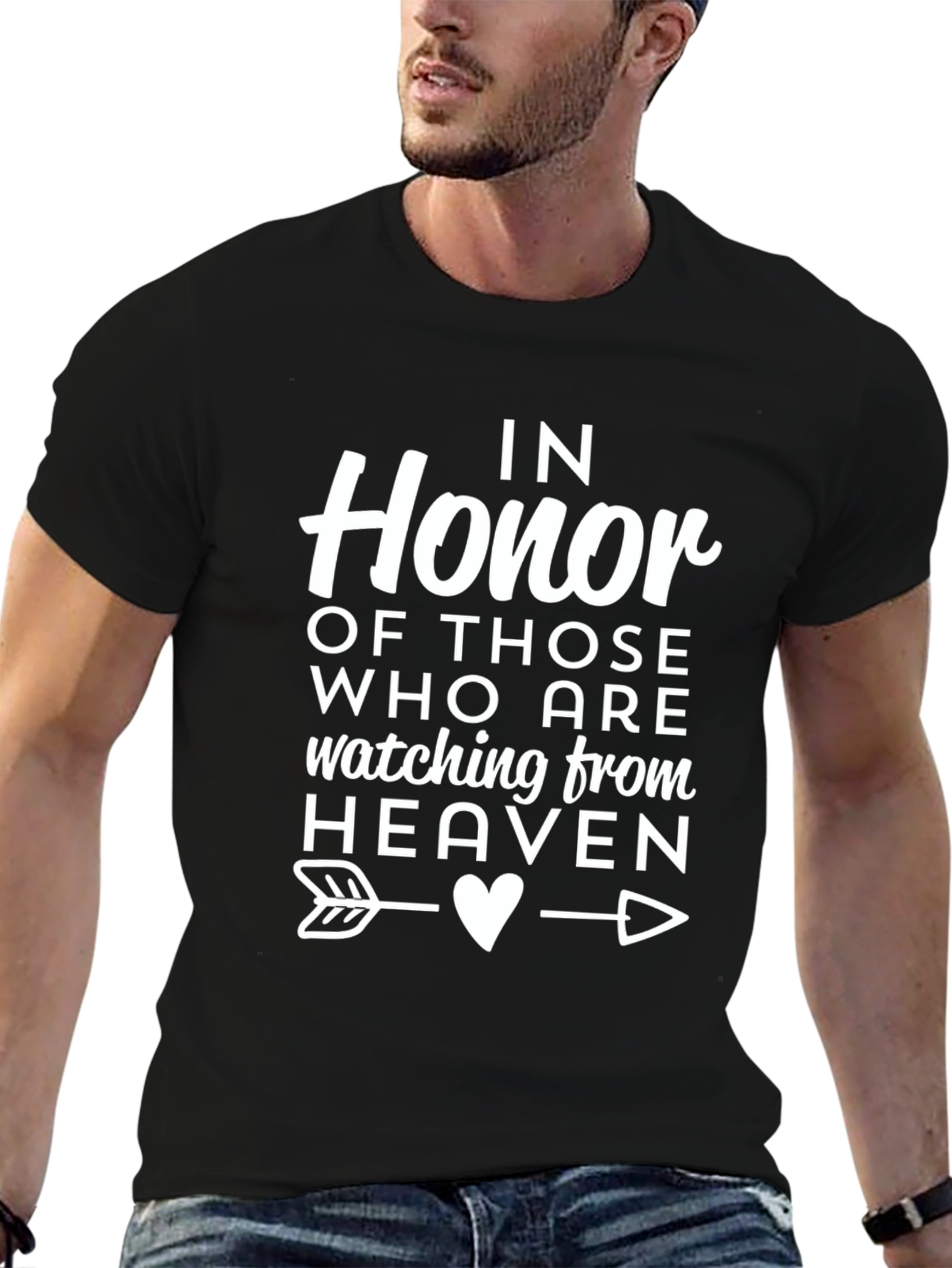 In Honor of Those Watching From Heaven T-Shirt