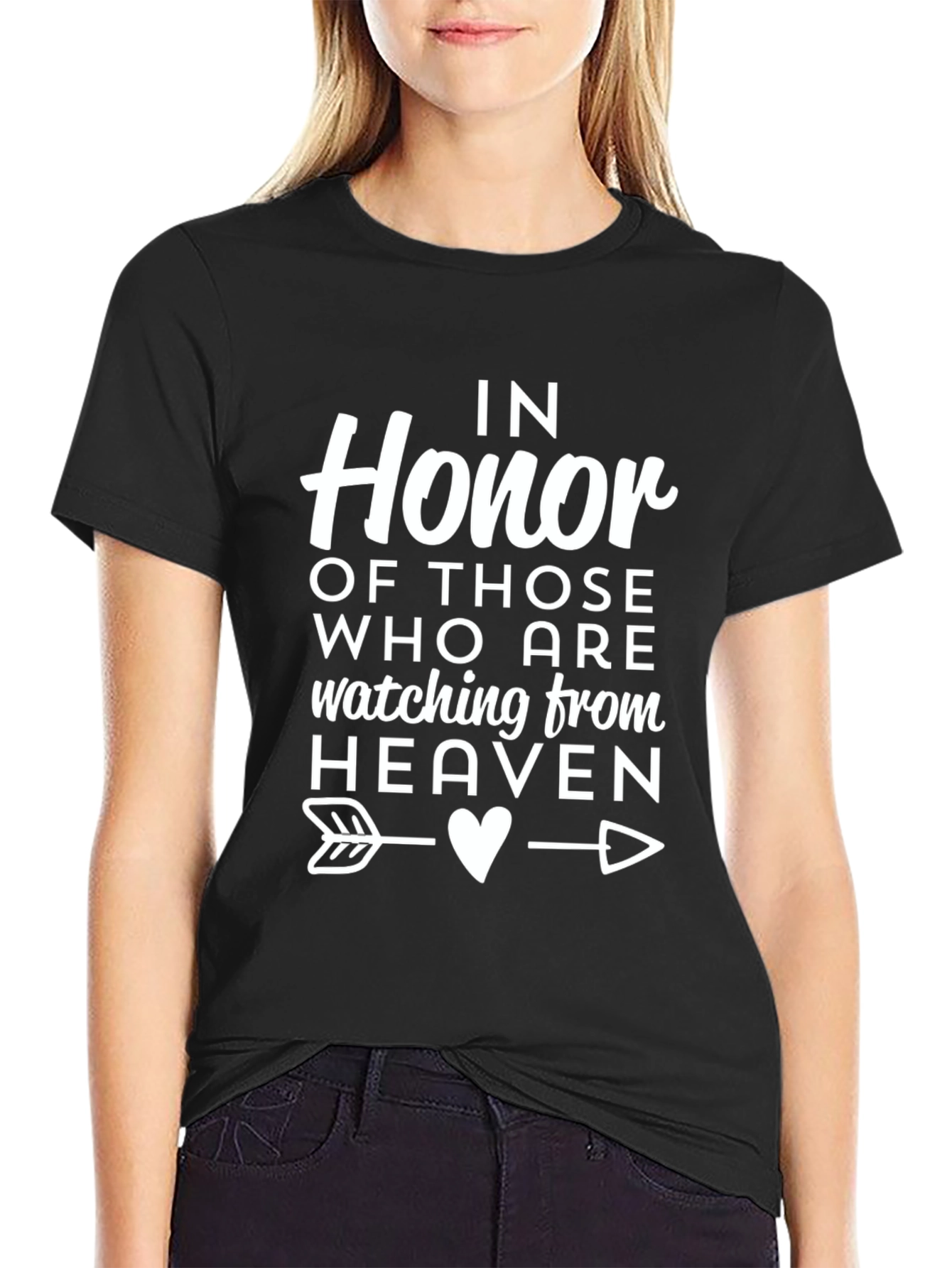 In Honor of Those Watching From Heaven T-Shirt