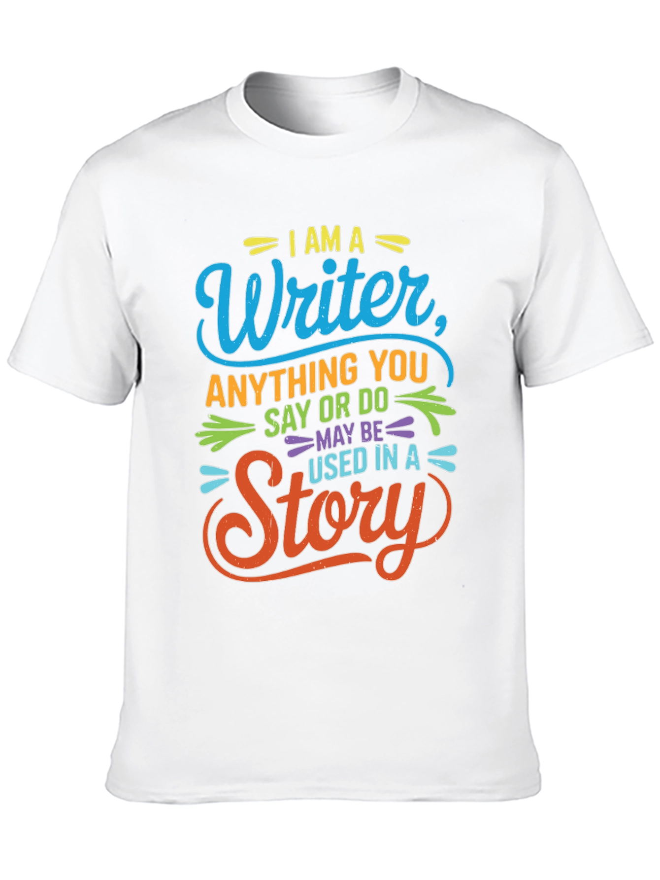 I Am A Writer T-Shirt - Story Inspiration