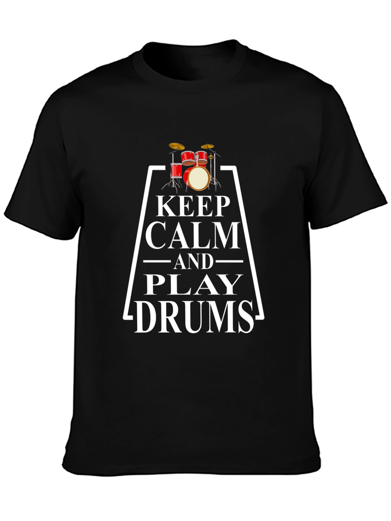 Keep Calm and Play Drums Graphic Tee