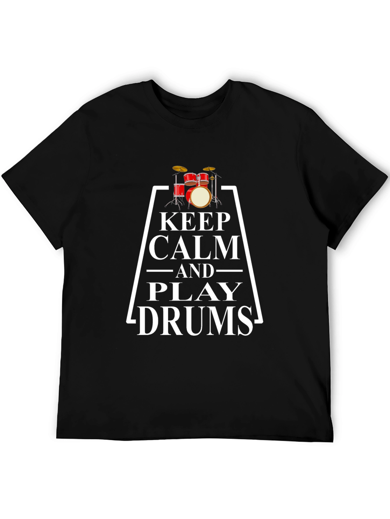 Keep Calm and Play Drums Graphic Tee