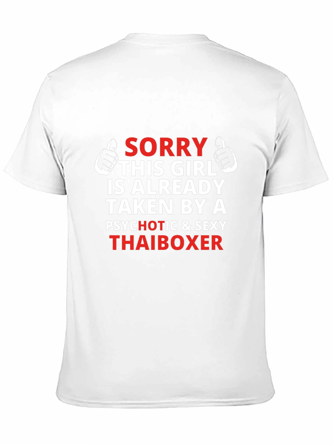 Taken By A Sexy Thai Boxer - Novelty T-Shirt