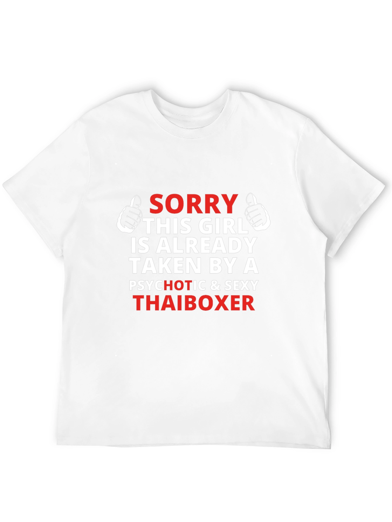 Taken By A Sexy Thai Boxer - Novelty T-Shirt