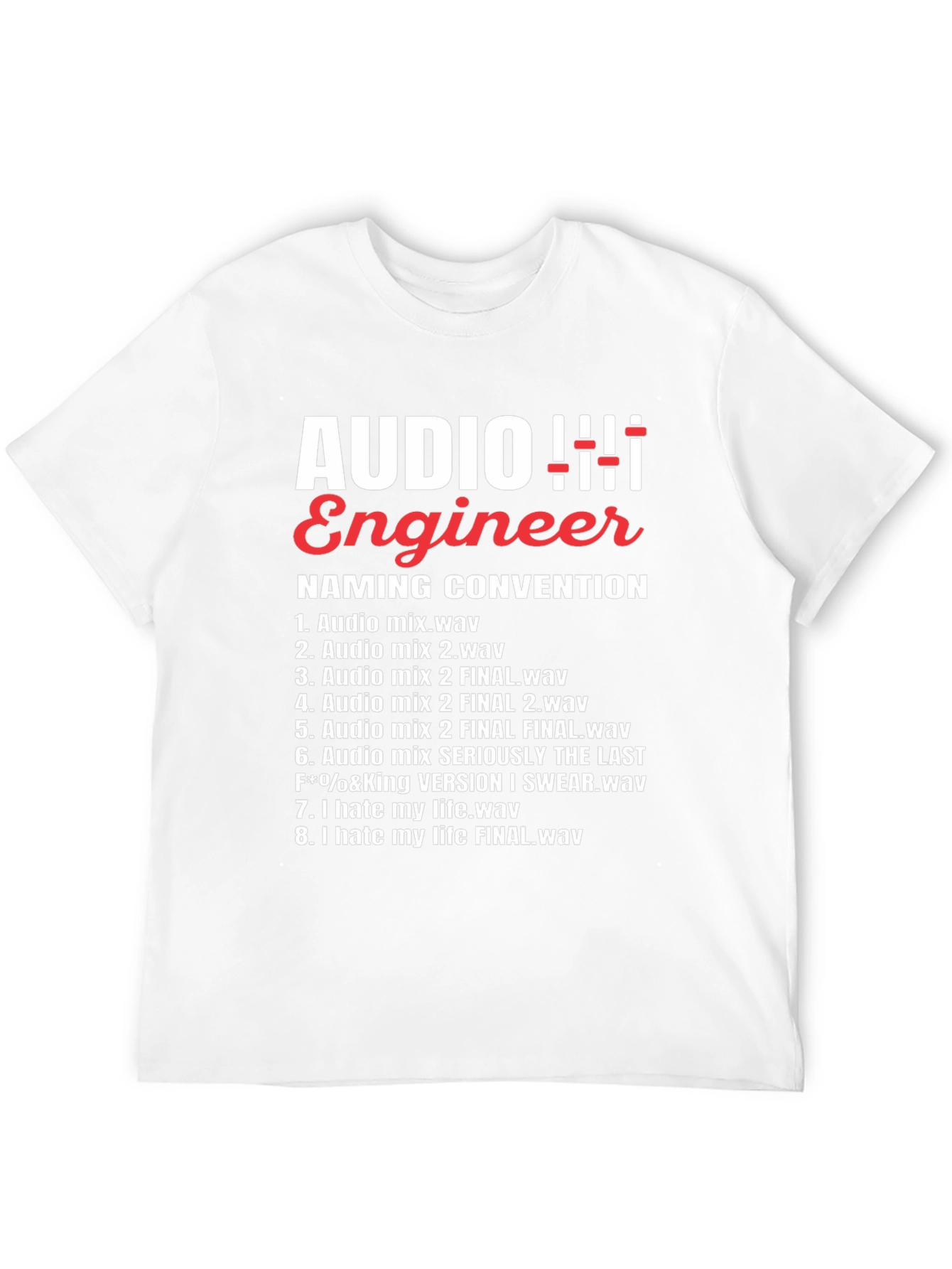Audio Engineer Naming Convention Funny Black T-Shirt